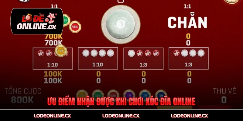 Ưu điểm nhận được khi chơi xóc đĩa online